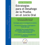 Estrategias Para El Desahogo De La Prueba En El Juicio Oral, De Hesbert Benavente Chorres. Editorial Flores Editor, Tapa Blanda En Español