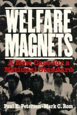 Libro Welfare Magnets : A New Case For A National Standar...