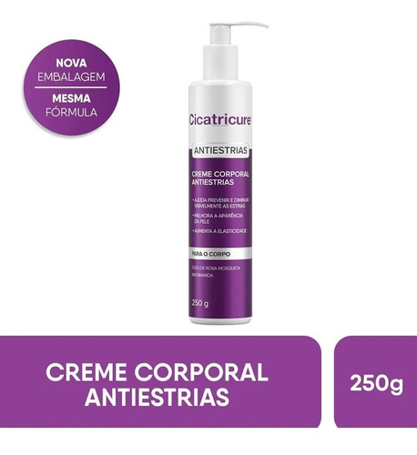 Cicatricure Creme Corporal Antiestrias 250g