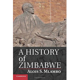 A History Of Zimbabwe