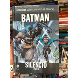 Dc Comics No. 33 - Batman Silencio Parte 2 - Novela Gráfica