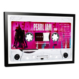 Cuadro Pearl Jam Cassette Ten Mod I Retro Poster 60x40