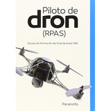 Pilotos De Dron Rpas - Virues Ortega - Paraninfo - #d