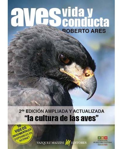 Aves : Vida Y Conducta - Roberto Ares - Vazquez Mazzini