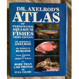 Atlas De Peces De Acuario De Agua Dulce (inglés) Dr Axelrod'