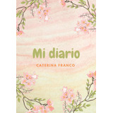 Diario Intimo - Diario Personalizado