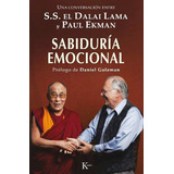 Sabiduria Emocional - Dalai Lama Y Paul Ekman