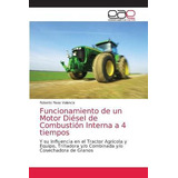 Libro Funcionamiento De Un Motor Diesel De Combustion Int...