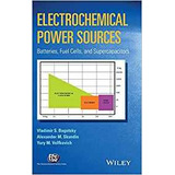 Electrochemical Power Sources Batteries, Fuel Cells, And Sup