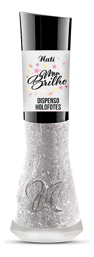 Desperte Sua Luz - Esmaltes 8ml - Coleção Meu Brilho - Nati Cor Dispenso Holofotes