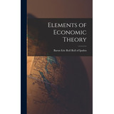 Libro Elements Of Economic Theory - Roll Of Ipsden, Eric ...