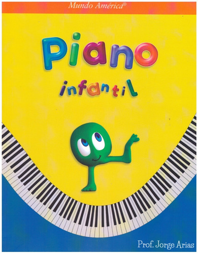 Jorge Arias: Piano Infantil.