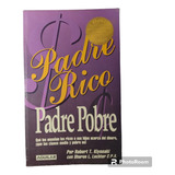Padre Rico Padre Pobre - Libro Físico - Editorial Aguilar