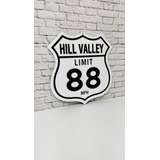 Vintage Back To The Future Hill Valey Limit 88 Letrero Metal