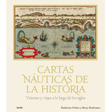 Cartas Nauticas De La Historia - Lawrence Ruderman / Parker