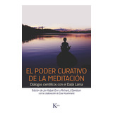 Poder Curativo De La Meditacion, El, De Varios Autores. Editorial Kairós, Tapa Blanda En Español