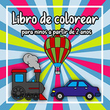 Libro De Colorear Para Niños A Partir De 2 Años : Coches Avi