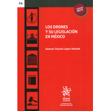 Libro Drones Y Su Legislación En México, Los Original