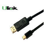 Ulink Cable Mini Display Port Macho A Display Macho De 1,8 M
