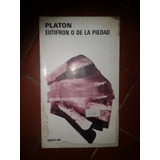 Eutifron O De La Piedad De Platon Editorial Aguilar