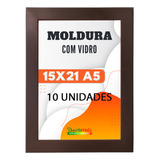 Kit 10 Moldura A5 15x21 C/ Vidro Foto Quadro Porta Retrato Cor Tabaco