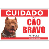 Placa Advertencia Cuidado Cão Bravo Varias