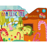 Hansel Y Gretel - Colorin Colorado - Angels Navarro - Eva Sa