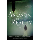 Assassin Of Reality, De Dyachenko. Editorial Harper Voyager, Tapa Dura En Inglés