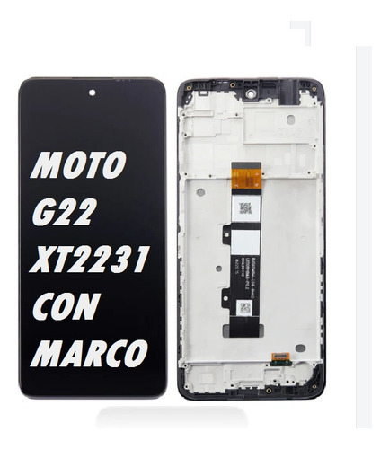 Modulo Para Motorola Moto G22 Xt2231 Con Marco