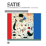 Satie: 3 Gymnopedies & 3 Gnossiennes For The Piano., De Erik Satie. Editorial Alfred Publishing Co.inc, Tapa Blanda En Inglés, 1998