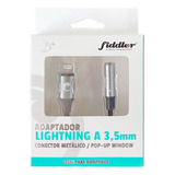 Adaptador Lightning A 3,5mm Conector Premium Fiddler