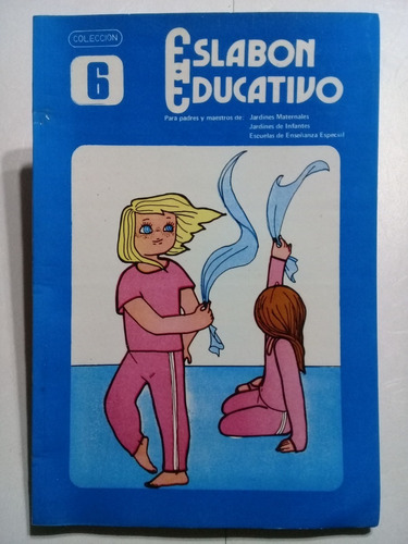 Eslabon Educativo 6-arias-badra-conforto-frutos Y Otros-1981