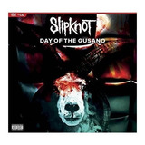 Slipknot Day Of The Gusano Also Includes Live In Mexico Cd I