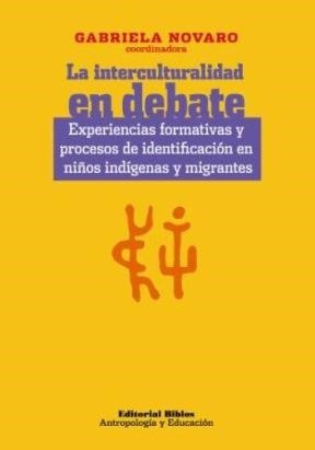 Interculturalidad En Debate Experiencias Formativas Y P Roc