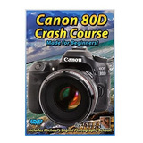 Curso Rápido Canon 80d Dvd Tutorial.
