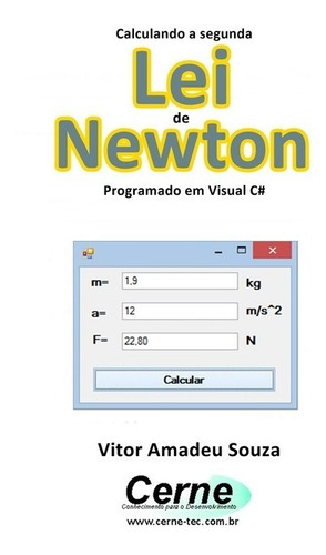 Livro Calculando A Segunda Lei  De Newton Programado Em V...