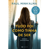 Livro - Tudo Foi Como Tinha De Ser