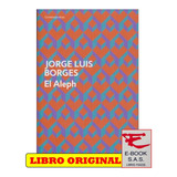 El Aleph ( Libro Nuevo Y Original)