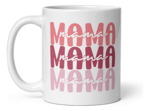 Taza De Ceramica Para Mama, Personalizada, Sublimada!!