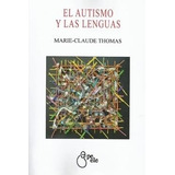 Autismo Y Las Lenguas, El.thomas, Marie-claude