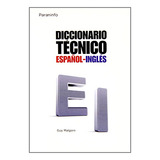 Diccionario Tecnico Espanol-ingles - Vv Aa