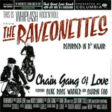 Cd Raveonettes Chain Gang Of Love 2003 - Lacrado