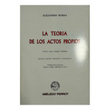 La Teoría De Los Actos Propios (usado) - Borda, Alejandro