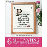6 Motivating Cross Stitch Patterns Featuring Quotes By Oprah