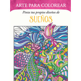 Sueños Arte Para Colorear - Autor: Kathy Ahrens - V R Ed