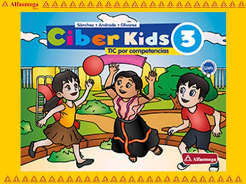 Libro Ao Ciber Kids 3 - Tic Por Competencias 2ª Edición