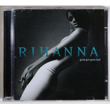 Cd Rihanna - Good Girl Gone Bad (original)
