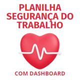 Planilha Excel Segurança Do Trabalho C/ Dashboard Atualizada