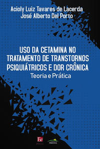 Uso Da Cetamina No Tratamento De Transtornos Psiquiátricos