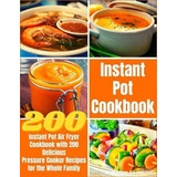 Libro Instant Pot Cookbook : Instant Pot Air Fryer Cookbo...